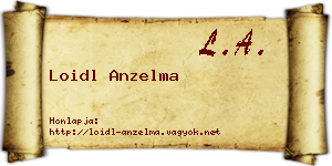 Loidl Anzelma névjegykártya